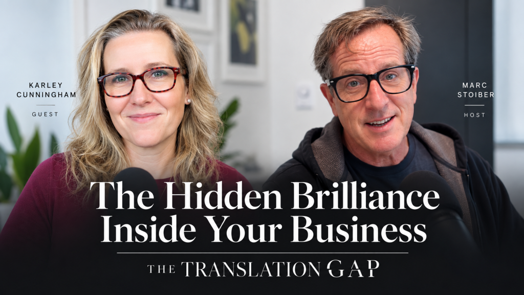 Karley Cunningham on The Translation Gap podcast, talking about what customers are really buying
