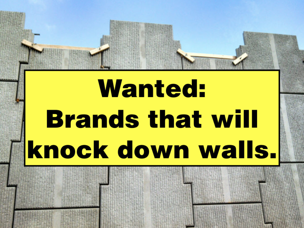 Are there brands that can knock down social walls?